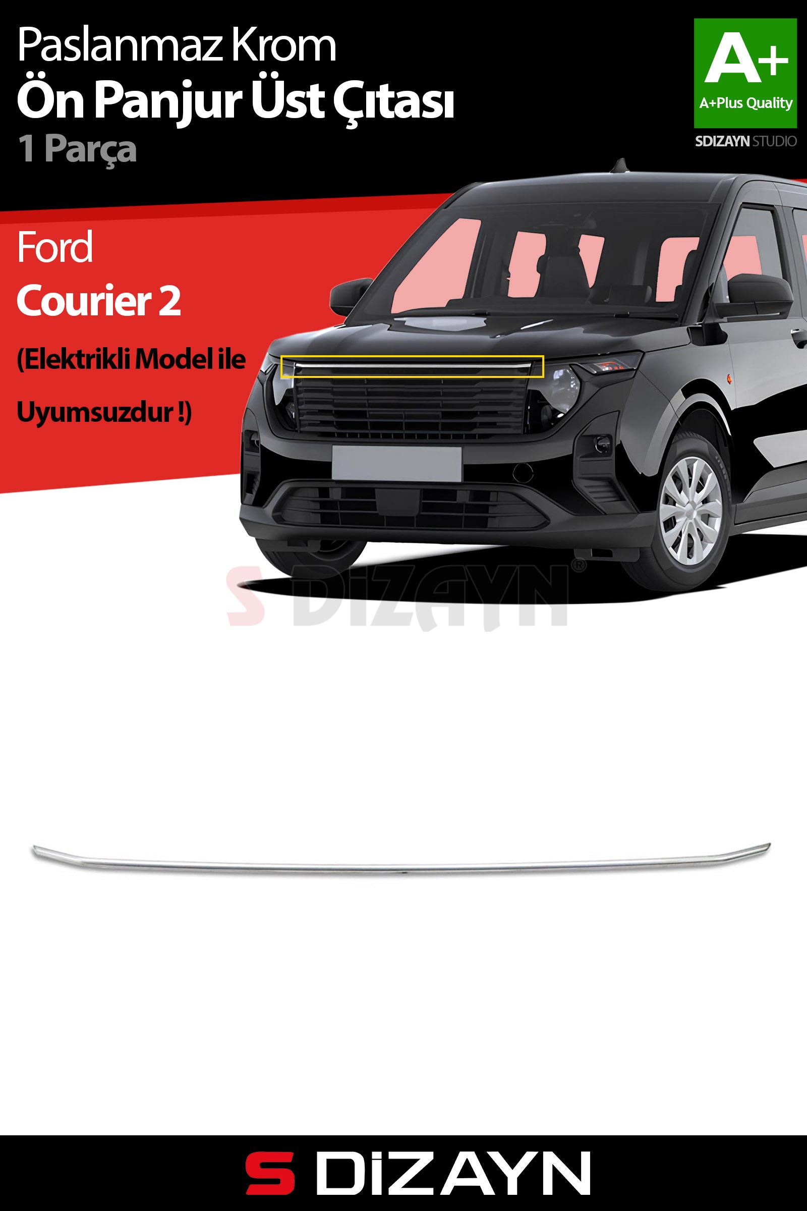 S-Dizayn Ford Courier Krom Ön Panjur Üst Çıtası 2023 Üzeri A+ Kalite 1