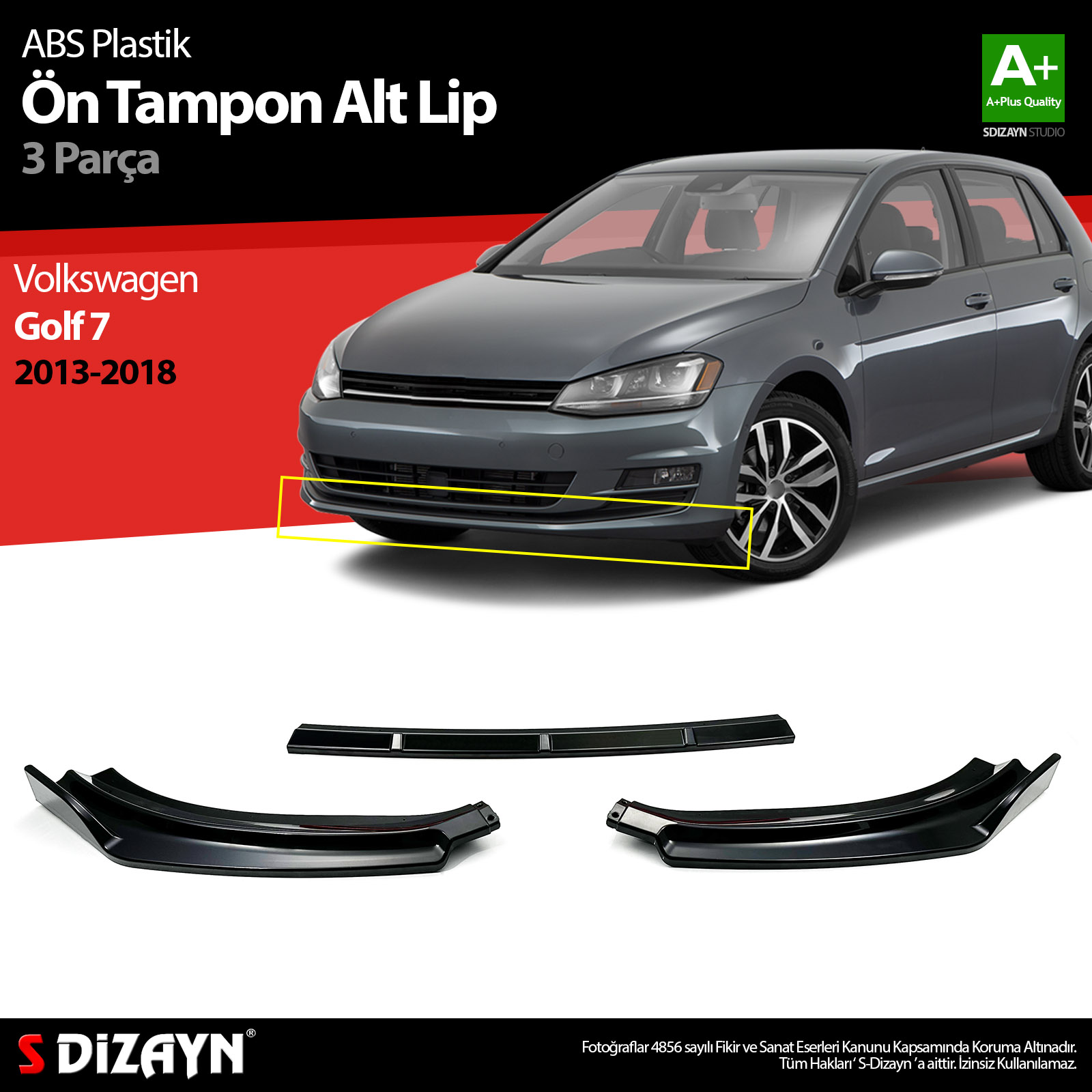 S-Dizayn VW Golf 7 ABS Plastik Ön Tampon Alt Lip 3 Prç. 2013-2018 A+Kalite