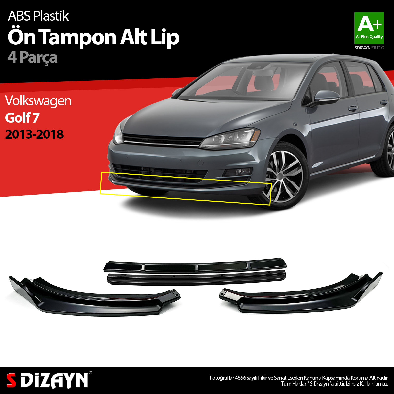 S-Dizayn VW Golf 7 ABS Plastik Ön Tampon Alt Lip Siyah Ekli 4 Prç. 2013-2018 A+Kalite