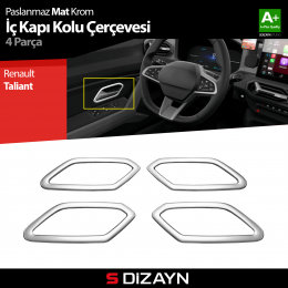 S-Dizayn Renault Taliant Krom İç Kapı Kolu Çerçevesi 4 Prç 2021 Üzeri A+ Kalite (Mat Krom)