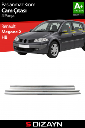 S-Dizayn Renault Megane 2 HB Krom Cam Çıtası 4 Prç 2004-2010