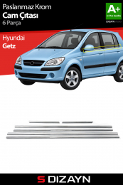S-Dizayn Hyundai Getz Krom Cam Çıtası 6 Prç 2002-2011