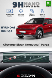 S-Dizayn Hyundai Ioniq 3 9H Nano Gösterge Ekran Koruyucu (PARLAK) 2026 Üzeri A+ Kalite
