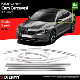 S-Dizayn Skoda Superb Krom Cam Çerçeve Seti 12 Prç 2015 Üzeri A+ Kalite