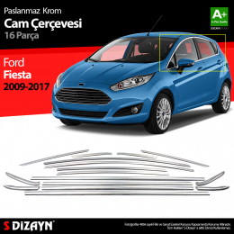 S-Dizayn Ford Fiesta Krom Cam Çerçevesi 16 Parça 2009-2017 A+ Kalite