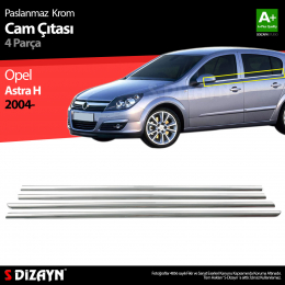 S-Dizayn Opel Astra H HB Krom Cam Çıtası 4 Prç 2004 Üzeri