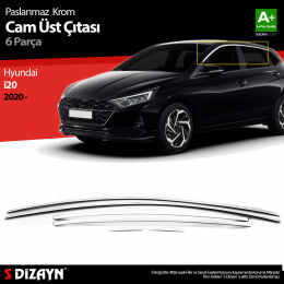 S-Dizayn Hyundai i20 Krom Cam Üst Çıtası 6 Prç. 2020 Üzeri